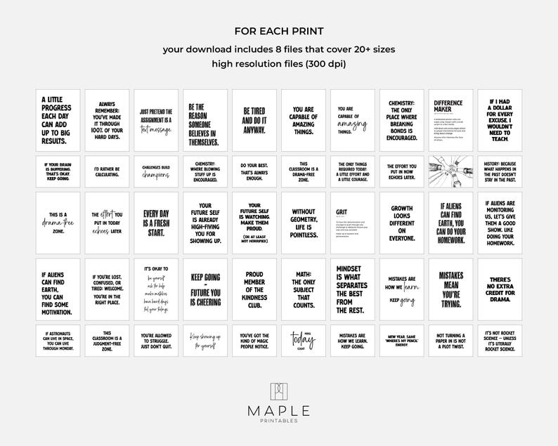 May include: A collection of printable wall art featuring motivational quotes in a minimalist black and white design. The prints include phrases like "A Little Progress Each Day Can Add Up To Big Results" and "You Are Capable of Amazing Things."