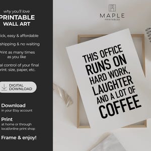 Office Decor, Teamwork Quote Printable, HR Office Print, Coffee Humour Gifts, Workplace Wall Art, Downloadable Poster, Hard Work Laughter image 7
