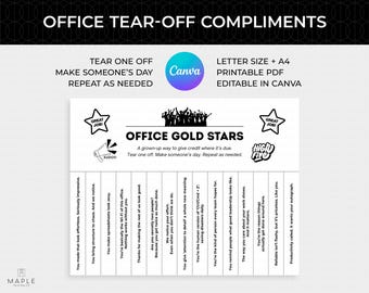 May include: A white printable PDF with the text "OFFICE TEAR-OFF COMPLIMENTS" and "OFFICE GOLD STARS". The design includes tear-off compliments with phrases like "Seriously impressive" and "We notice your effort".