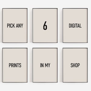 Pick Any 6 Prints, Custom Gallery Set of 6 PRINTABLES, Motivational and Funny Wall Art for your Home, Office, Bathroom, Inspirational Quotes