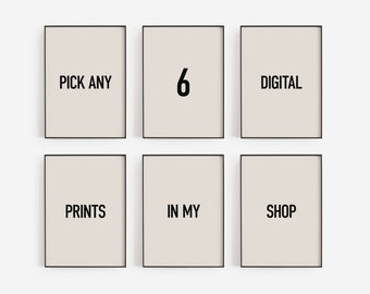 Pick Any 6 Prints, Custom Gallery Set of 6 PRINTABLES, Motivational and Funny Wall Art for your Home, Office, Bathroom, Inspirational Quotes