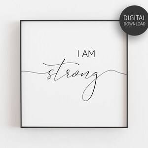 Soy impresión fuerte, impresión de afirmación, impresiones descargables, inspirador, decoración del dormitorio, cartel minimalista, caligrafía, arte de pared imprimible