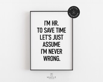 Arredamento per ufficio HR, Risorse umane, Regali divertenti per le risorse umane, Citazione per responsabile HR, Poster umoristico per le risorse umane, Stampa artistica da parete, Specialista HR, Stampa scaricabile