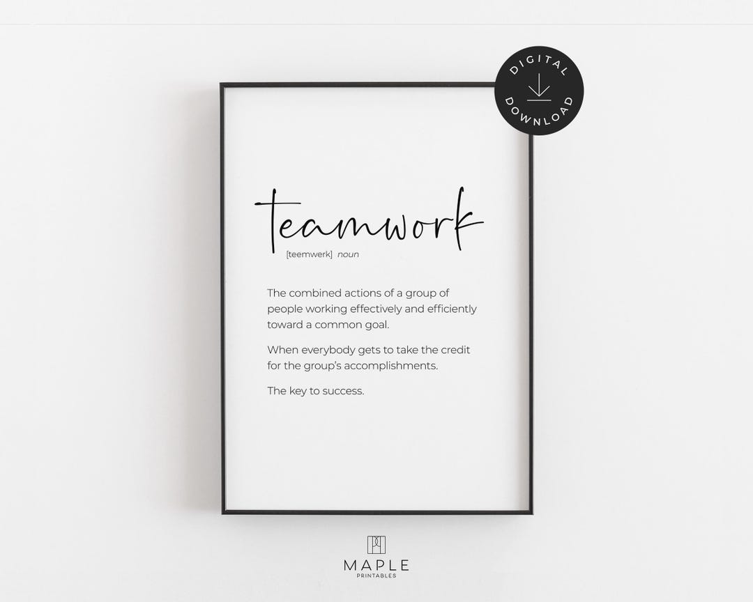 Teamwork Definition Sign Teamwork Quote Printable, Definition Poster, Office Decor, Team Gifts ...