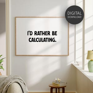 Funny Math Classroom Poster, Printable Wall Art for High School Decor, Gift for Math Teacher, Mathematician Humor, Fun Back to School Poster