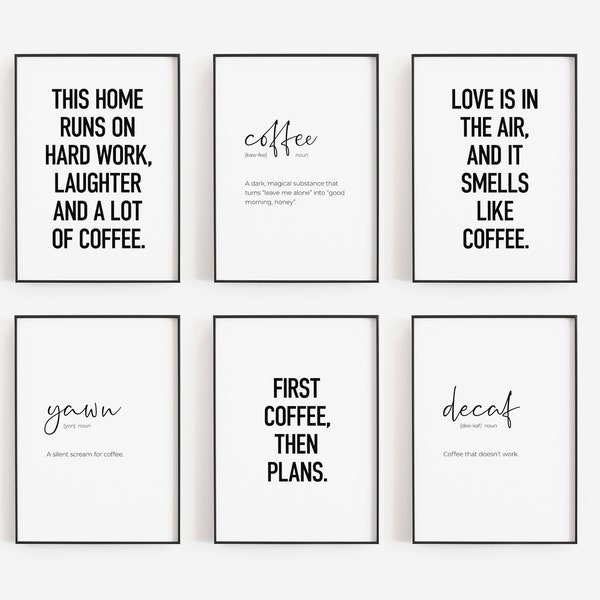 Coffee Bar Prints, Set of 6 PRINTABLES, Funny Coffee Quotes, Coffee Lovers Gifts, Coffee Definition Posters, Coffee Decor, Caffeine Wall Art