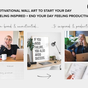 May include: A motivational quote on a framed poster that reads "If you avoid failure, you also avoid success." The poster is on a white desk with a laptop, a plant, and a lamp. The image shows a transition from feeling unmotivated to feeling inspired and productive.