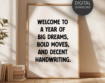 Motivational 'Back to School' Print, Funny Classroom Poster, Printable Wall Art for School Decor, Sarcastic Gift for Teachers Lounge Decor