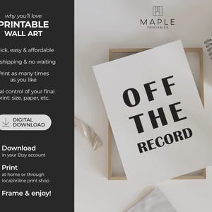 Journalism Art, Downloadable Prints, Journalist Gift, Reporter Print, Newspaper Quote, Printable Wall Art, Minimalist Poster, Off The Record image 7