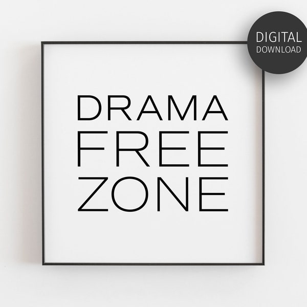 Drama Free Zone Sign - Etsy