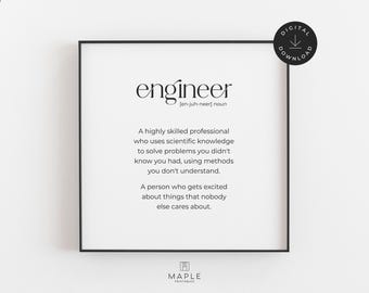 Engineer Definition Print: Funny Engineering Poster, Engineer Office Decor, Engineering Humor, Student Engineer Gift (Digital Download)