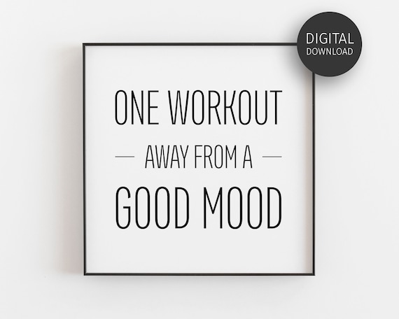 Gym Decor, Fitness Poster, Workout Motivation, Downloadable Print, Black and White, Fitness Quote, One Workout Good Mood, Printable Wall Art