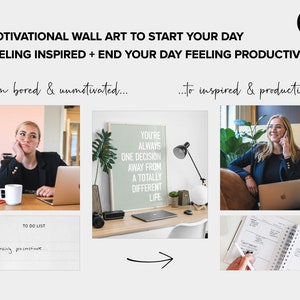 May include: A motivational quote on a framed poster that reads "You're always one decision away from a totally different life." The poster is on a desk with a laptop, a lamp, and a plant. The image shows a before and after scenario of a person going from bored and unmotivated to inspired and productive.