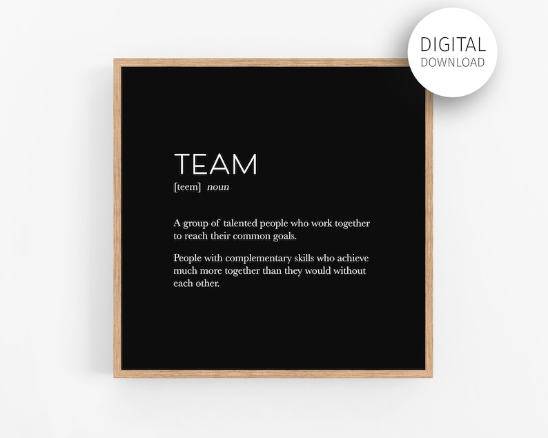 Team Definition Poster Teamwork Wall Art Teamwork Quote Etsy