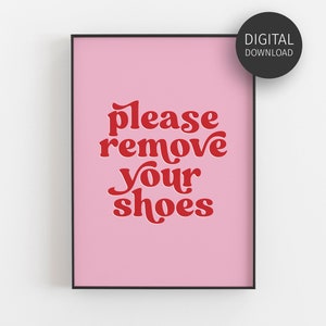 Panneau Veuillez retirer les chaussures, affiche « Chaussures rétro », version imprimable « Pas de chaussures », « Pas de chaussures dans la maison », panneau d'entrée, art mural rose vif et rouge