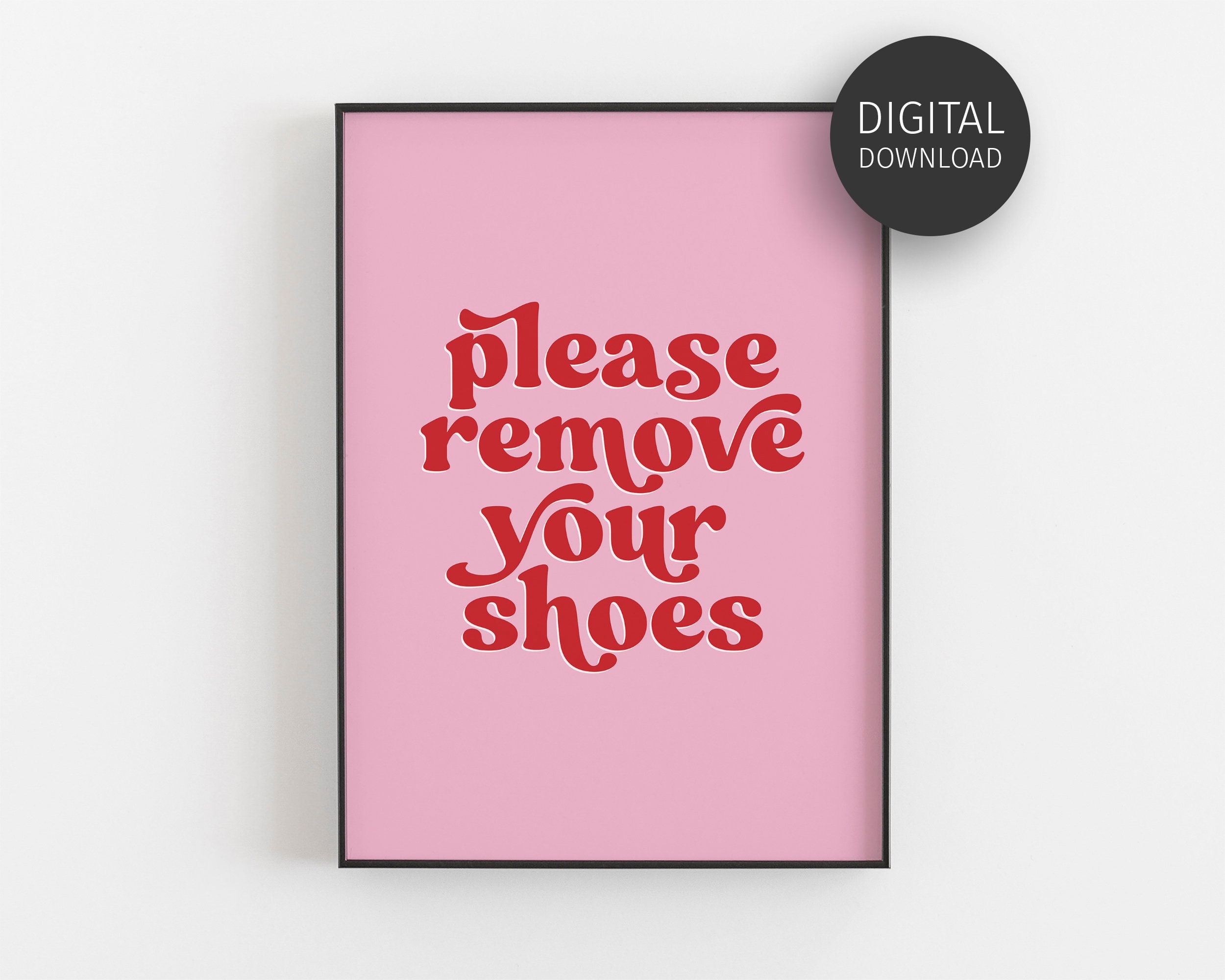 Please Remove Shoes Sign, Retro Shoes Off Poster, No Shoes Printable, No Shoes in House Print, Entrance Sign, Bright Pink and Red Wall Art