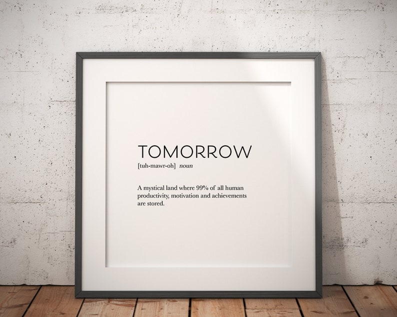 Tomorrow Definition Definition Print Downloadable Print Etsy