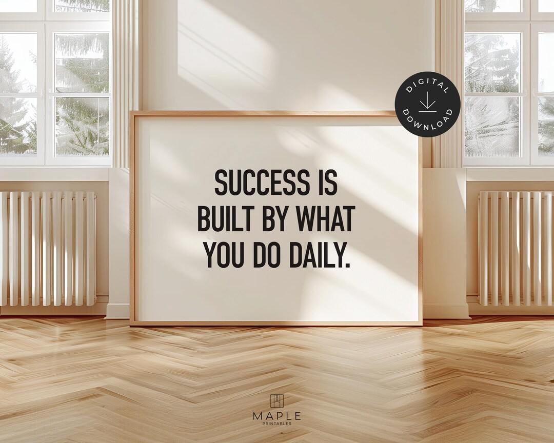 Success is Built Daily Print: Motivational Quote, Minimalist Workplace ...