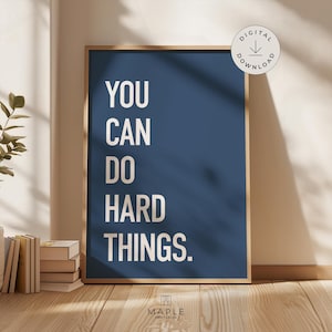 Arte mural motivacional, Impresión "Puedes lograr cosas difíciles", Afirmación positiva, Decoración de oficina imprimible, Frase inspiradora moderna, Arte mural azul