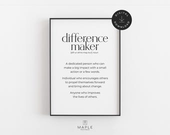 Difference Maker Printable Definition, Classroom Wall Decor, Best Friend Gift Birthday, Mentor Thank You Poster, Inspirational Office Print
