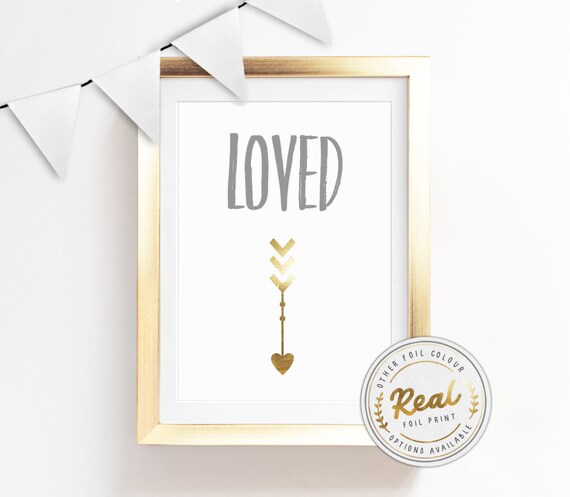 Loved Typography Wall Art Gold Silver Rose Gold Foil Quote White Home Decor Nursery Print Baby Room