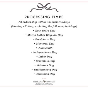 May include: A pink-bordered card with the text "PROCESSING TIMES" and a list of holidays. The text states orders ship within 3-5 business days, excluding holidays like New Year's Day and Christmas Day. A bow graphic is at the top.