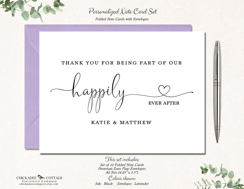 May include: A personalized note card set with a lavender envelope. The card reads "Thank you for being part of our happily ever after" with the names Katie & Matthew. A silver pen rests on the right. The set includes 10 folded cards.