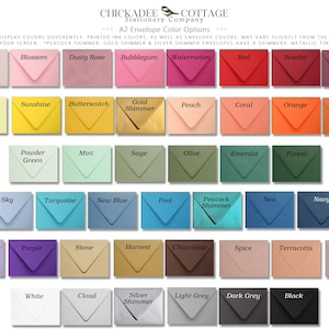 May include: A grid of A2 envelopes in various colors, including blush, red, and navy. The image displays a color chart with options like "Gold Shimmer" and "Peacock Shimmer". Text at the top reads "Chickadee Cottage Stationery Company".