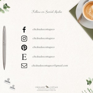 May include: A white card with black text that reads "Follow on Social Media" and lists social media handles for chickadeecottageco, including Facebook, Instagram, Pinterest, Etsy, and email. The card is on a white background with a silver pen and two silver paper clips.