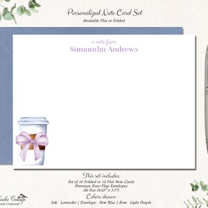 May include: A set of 10 folded or 12 flat note cards with matching envelopes. The cards feature a watercolour illustration of a coffee cup with a purple bow. The text "a note from Samantha Andrews" is printed at the top of the card. The card set is available in lavender ink, new blue envelopes, and a light purple bow.