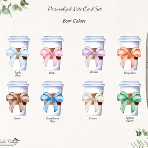 May include: A set of personalised note cards featuring a coffee cup design. The cups have different coloured bows, including light blue, pink, brown, tangerine, cornflower blue, cream, and spring green. The text "Personalized Note Card Set" and "Bow Colors" is at the top of the image. The text "Chickadee Collage Stationery Company" is at the bottom of the image.