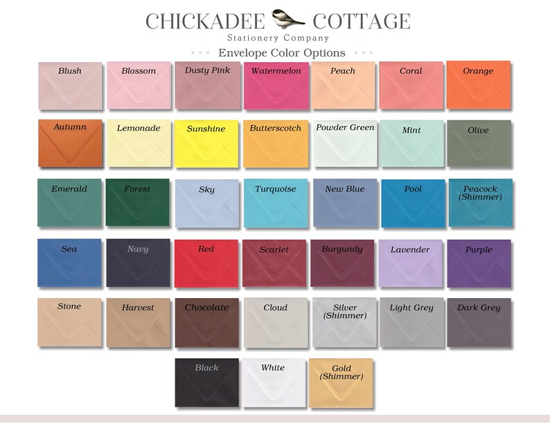 Puede incluir: Una carta de colores que muestra 36 colores de sobres diferentes ofrecidos por Chickadee Cottage Stationery Company. Los colores est&aacute;n dispuestos en filas y columnas, con nombres como "Blush", "Watermelon", "Forest", "Sky", "Turquoise", "Navy", "Red", "Scarlet", "Burgundy", "Lavender", "Purple", "Stone", "Harvest", "Chocolate", "Cloud", "Silver", "Light Grey", "Dark Grey", "Black", "White" y "Gold".