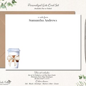 May include: A set of 10 folded or 12 flat note cards with envelopes. The cards feature a watercolour illustration of a coffee cup with a brown ribbon. The text "a note from Samantha Andrews" is printed at the top of the card. The card size is 4.25 inches by 5.5 inches. The ink colour is black, the envelope colour is harvest, and the bow colour is cream.