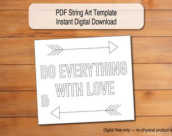 Do everything with love - String Art Template | Scalable PDF + SVG Digital Download (Cricut/Silhouette)