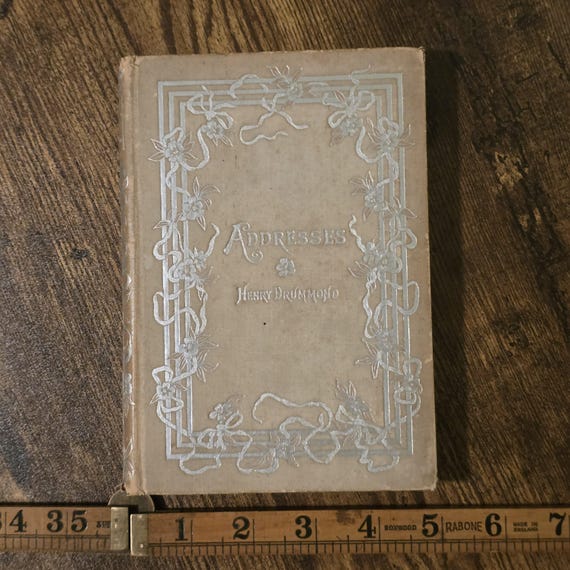 Henry Drummond Addresses Antique Book Victorian Art Nouveau Hardcover Library Decor
