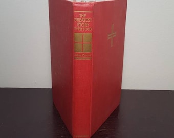 The Greatest Story Ever Told by Religion Book Author Fulton Oursler, 1950 Edition