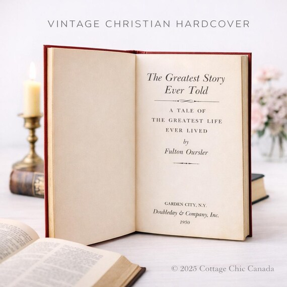 The Greatest Story Ever Told 1950 by Fulton Oursler - Doubleday Hardcover USA