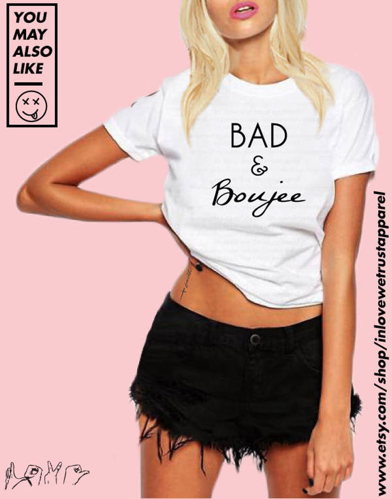 BAD AND BOUJEE Sweatshirt
