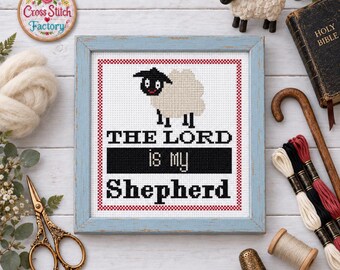 The Lord Is My Shepherd Cross Stitch Pattern, Psalm 23 Bible Verse (Digital PDF)