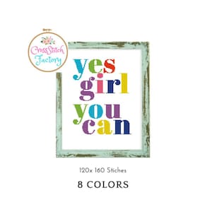 Yes Girl You Can-patroon Motiverend kruissteekpatroon positief citaat bevestiging inspiratie borduurwerk