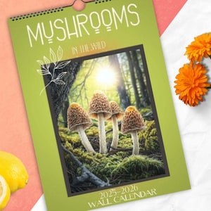 Wild Mushroom 2025-2026 mid year kitchen calendar mushroom cottage core wall calendar for foodies gift idea mom foraging mushrooms