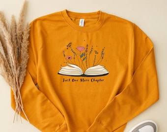 Just One More Chapter Sweatshirt - Bookworm Sweatshirt - Book Lover Gifts - Teenage Gifts - Books