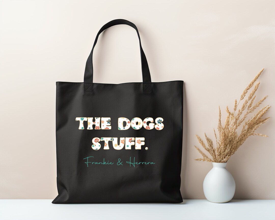 Personalised the Dogs Stuff Tote Bag Dogs Bag Puppy Bag Etsy UK