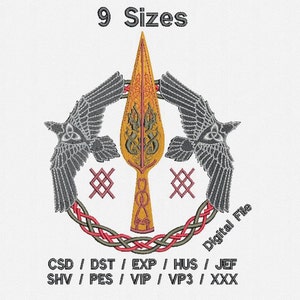 May include: A digital embroidery design featuring a stylised spear with ravens and a Celtic knot design. The design is available in 9 sizes and includes the file formats CSD, DST, EXP, HUS, JEF, SHV, PES, VIP, VP3, and XXX.