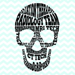 Radiologist svg, Radiology skull shape, Radiologic Technologist svg, Radiology Tech svg, Xray tech svg, X-ray tech, word cloud svg
