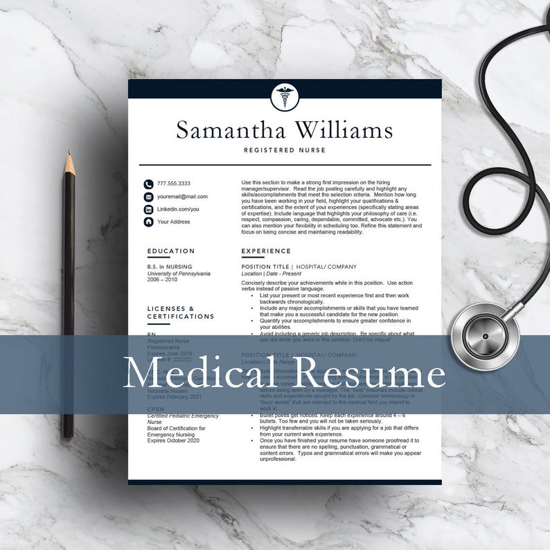 May include: A black and white medical resume template with a blue header. The resume is for a registered nurse named Samantha Williams. The resume includes sections for education, experience, licenses and certifications.