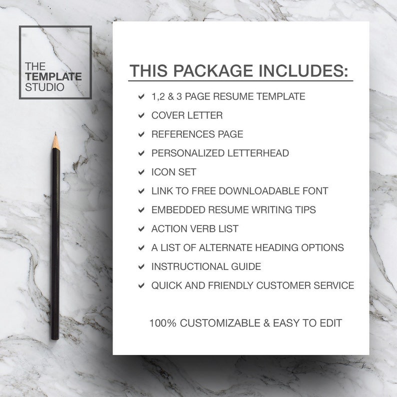 May include: A white document with the text "THIS PACKAGE INCLUDES:" and a list of items included in a resume package. The items include a 1, 2, and 3 page resume template, cover letter, references page, personalized letterhead, icon set, link to free downloadable font, embedded resume writing tips, action verb list, a list of alternate heading options, instructional guide, quick and friendly customer service, and 100% customizable and easy to edit.