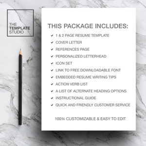 May include: A white sheet of paper with the text "THIS PACKAGE INCLUDES:" and a list of items included in a resume package. The items include a 1 & 2 page resume template, cover letter, references page, personalised letterhead, icon set, link to free downloadable font, embedded resume writing tips, action verb list, a list of alternate heading options, instructional guide, quick and friendly customer service, and 100% customizable & easy to edit.