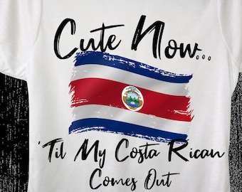 Ladies Costa Rica T-shirt "Cute Now... 'Til My Costa Rican Comes Out" Womens White Crew Neck Short Sleeve Shirt Top S-XXL San Jose