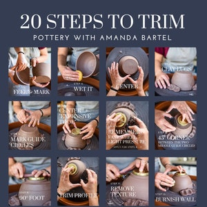 May include: A step-by-step guide to trimming pottery, with 20 illustrated steps showing the process of shaping a clay bowl on a pottery wheel. The steps include centering the clay, trimming the foot, and finishing the rim. The text "20 Steps to Trim" and "Pottery with Amanda Bartel" are at the top of the image. The text "Photography by Shay Purcell" is at the bottom of the image.